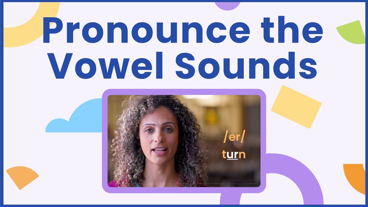 Video thumbnail for Pronounce the Vowel Sounds