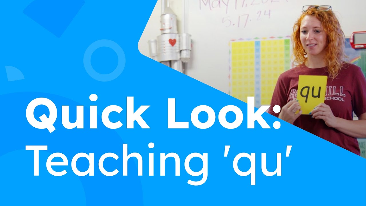 Video thumbnail for Quick Look: Teaching 'qu'